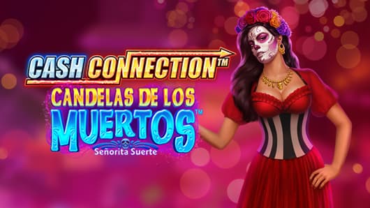 Cash Connection™ - Candelas de los Muertos™ - Señorita Suerte