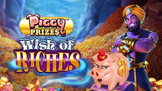 Piggy Prizes: Wish Of Riches