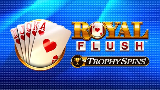 Royal Flush Trophy Spins™