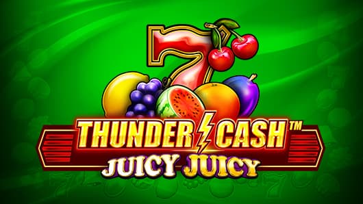 Thunder Cash - Juicy Juicy