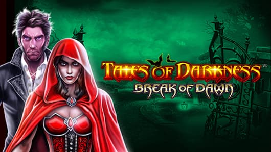 Tales of Darkness Break of Dawn