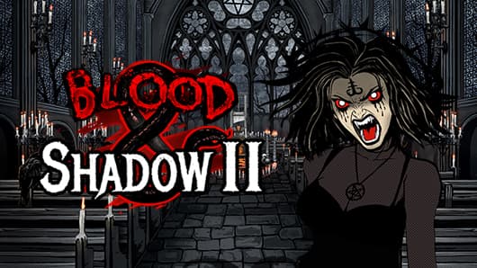 Blood and Shadow 2